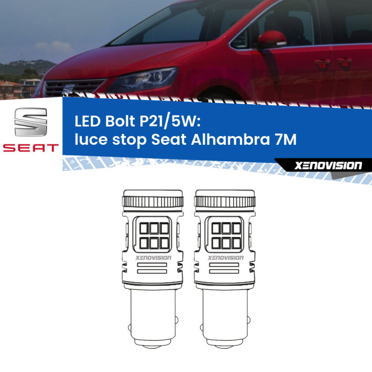 <strong>Luce Stop LED per Seat Alhambra</strong> 7M 1996 - 2010. Coppia lampade <strong>P21/5W</strong> modello Bolt canbus.