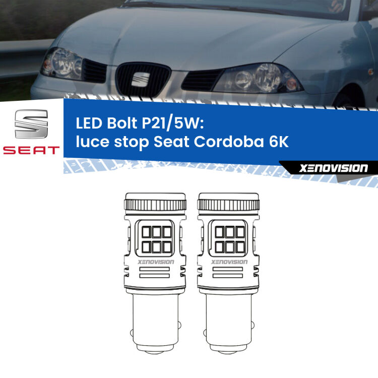 <strong>Luce Stop LED per Seat Cordoba</strong> 6K 1993 - 2002. Coppia lampade <strong>P21/5W</strong> modello Bolt canbus.