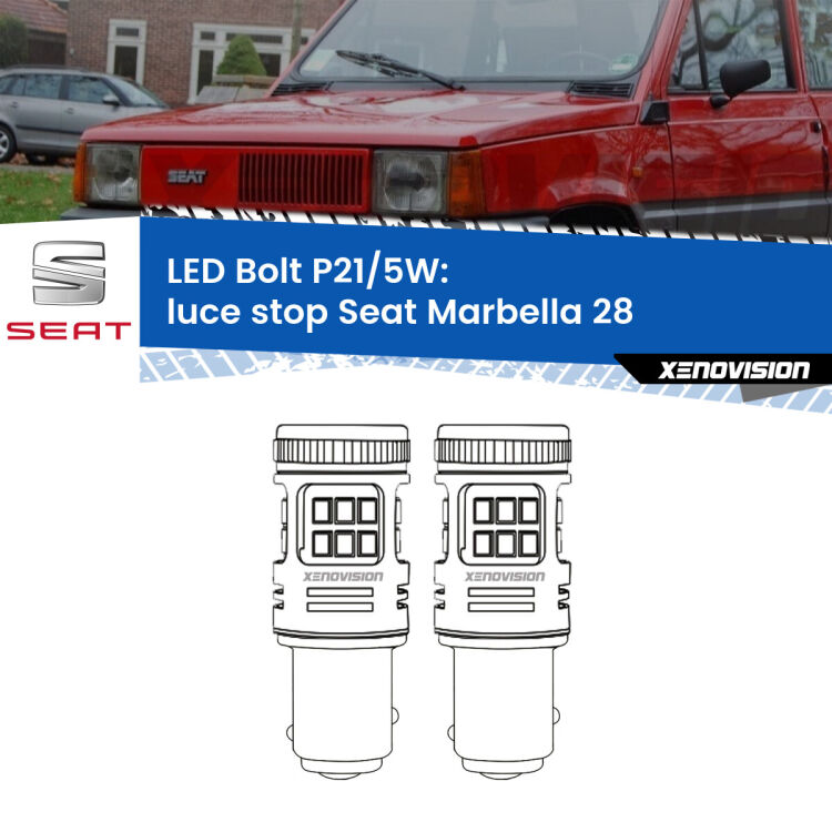 <strong>Luce Stop LED per Seat Marbella</strong> 28 1986 - 1998. Coppia lampade <strong>P21/5W</strong> modello Bolt canbus.