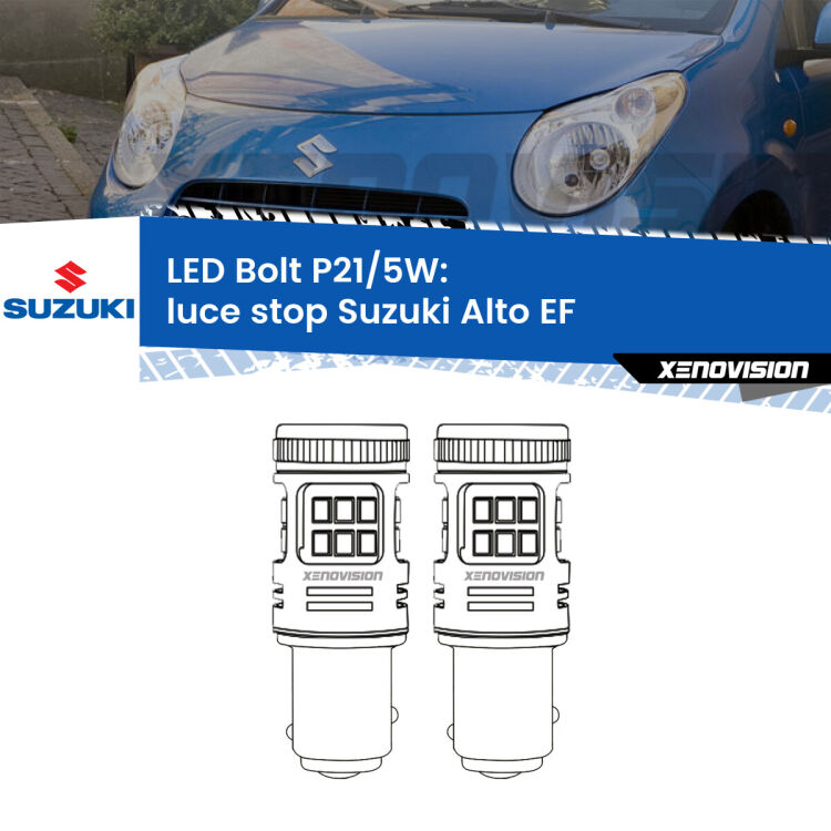 <strong>Luce Stop LED per Suzuki Alto</strong> EF 1994 - 2002. Coppia lampade <strong>P21/5W</strong> modello Bolt canbus.