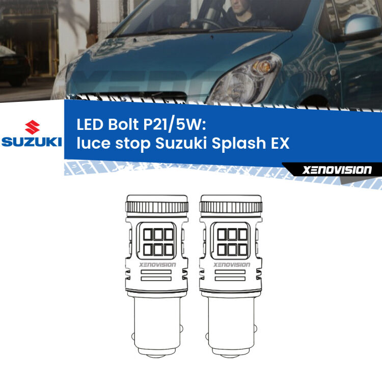 <strong>Luce Stop LED per Suzuki Splash</strong> EX 2008 in poi. Coppia lampade <strong>P21/5W</strong> modello Bolt canbus.