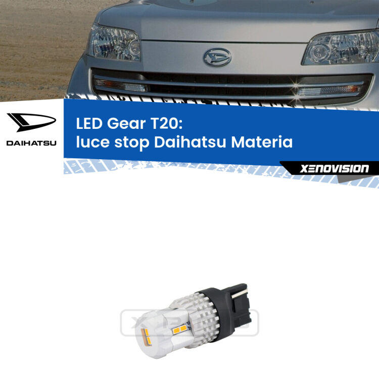 <strong>Luce Stop LED per Daihatsu Materia</strong>  2006 in poi. Lampada <strong>T20</strong> rossa modello Gear.