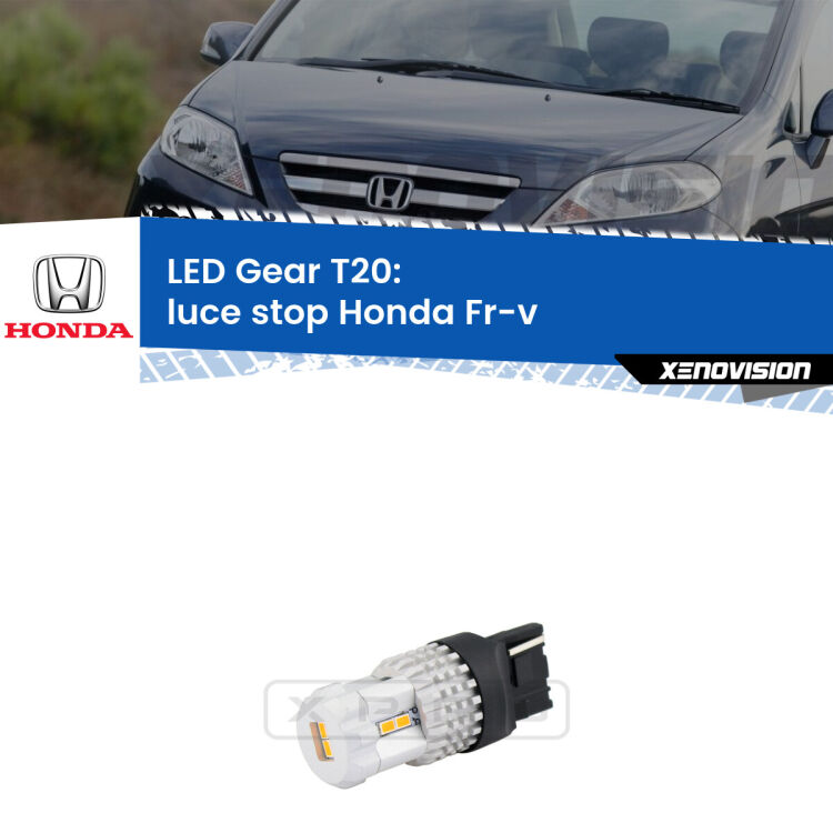 <strong>Luce Stop LED per Honda Fr-v</strong>  2004 - 2009. Lampada <strong>T20</strong> rossa modello Gear.