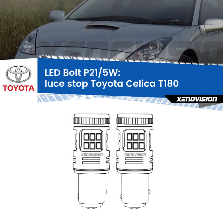 <strong>Luce Stop LED per Toyota Celica</strong> T180 1989 - 1993. Coppia lampade <strong>P21/5W</strong> modello Bolt canbus.