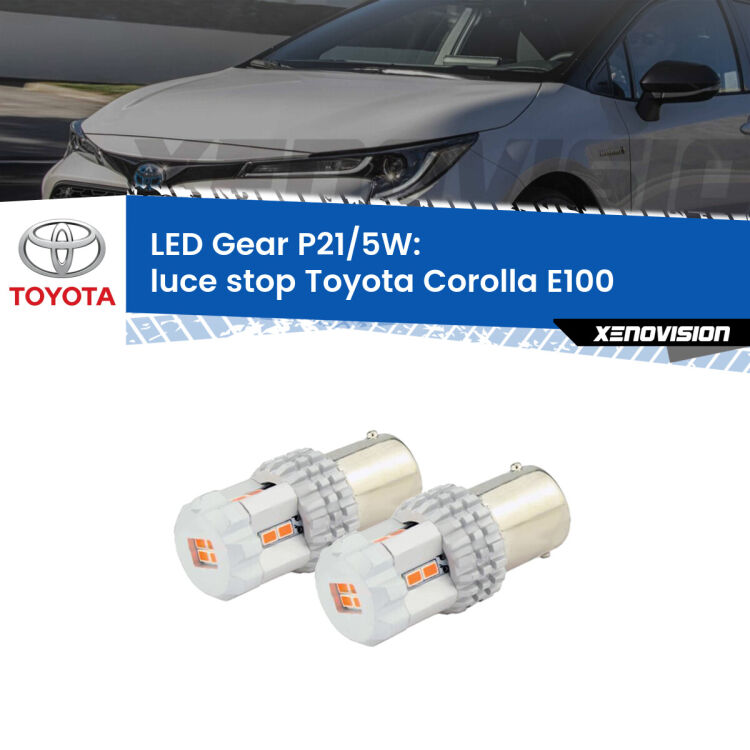 <strong>Luce Stop LED per Toyota Corolla</strong> E100 1992 - 1997. Due lampade <strong>P21/5W</strong> rosse non canbus modello Gear.