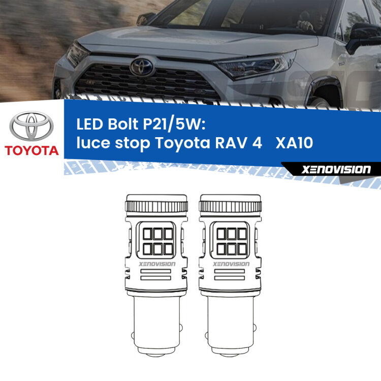 <strong>Luce Stop LED per Toyota RAV 4  </strong> XA10 1994 - 2000. Coppia lampade <strong>P21/5W</strong> modello Bolt canbus.