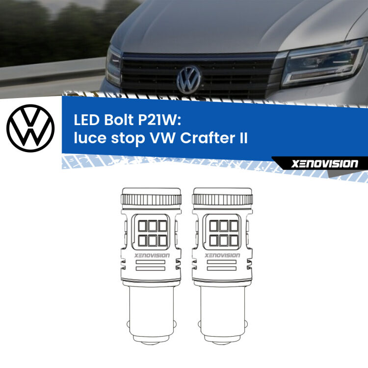 <strong>Luce Stop LED per VW Crafter</strong> II 2016 in poi. Coppia lampade <strong>P21W</strong> modello Bolt canbus.