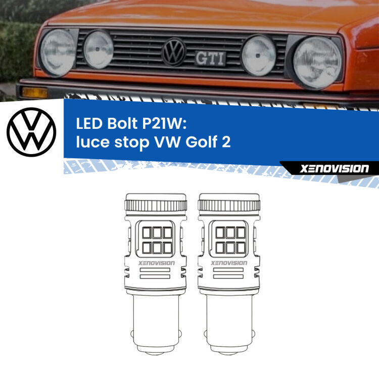 <strong>Luce Stop LED per VW Golf 2</strong>  1983 - 1990. Coppia lampade <strong>P21W</strong> modello Bolt canbus.