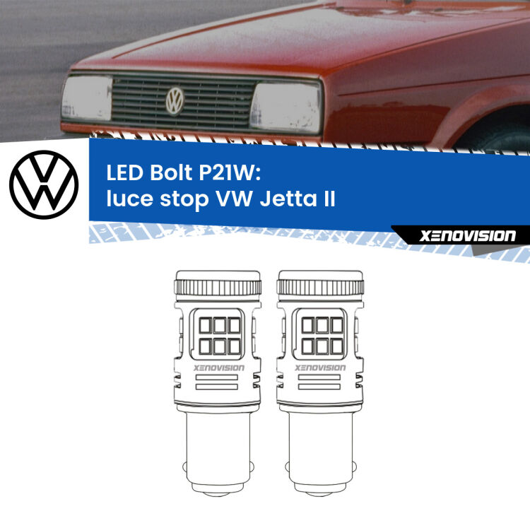 <strong>Luce Stop LED per VW Jetta</strong> II 1984 - 1992. Coppia lampade <strong>P21W</strong> modello Bolt canbus.