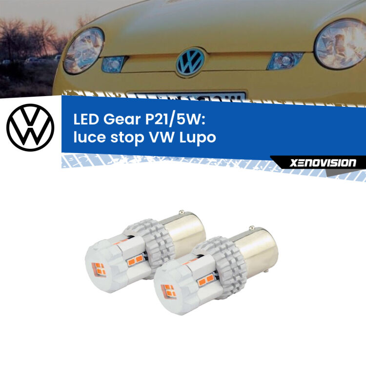 <strong>Luce Stop LED per VW Lupo</strong>  1998 - 2005. Due lampade <strong>P21/5W</strong> rosse non canbus modello Gear.