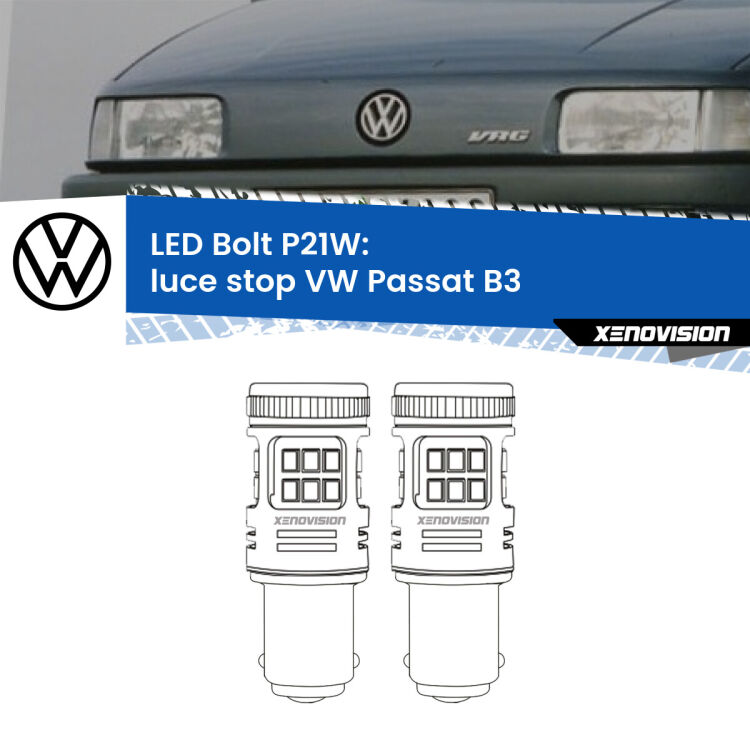 <strong>Luce Stop LED per VW Passat</strong> B3 1994 - 1996. Coppia lampade <strong>P21W</strong> modello Bolt canbus.