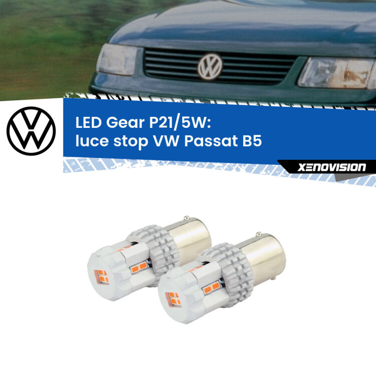 <strong>Luce Stop LED per VW Passat</strong> B5 1996 - 2000. Due lampade <strong>P21/5W</strong> rosse non canbus modello Gear.