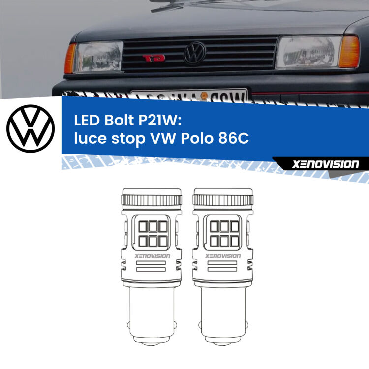 <strong>Luce Stop LED per VW Polo</strong> 86C 1981 - 1993. Coppia lampade <strong>P21W</strong> modello Bolt canbus.