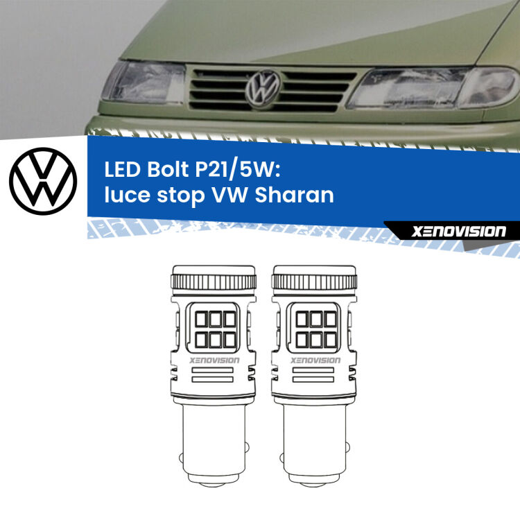 <strong>Luce Stop LED per VW Sharan</strong>  1995 - 2010. Coppia lampade <strong>P21/5W</strong> modello Bolt canbus.