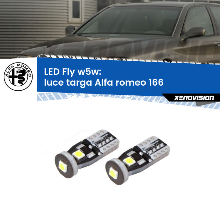 <strong>luce targa LED per Alfa romeo 166</strong>  1998 - 2007. Coppia lampadine <strong>w5w</strong> Canbus compatte modello Fly Xenovision.