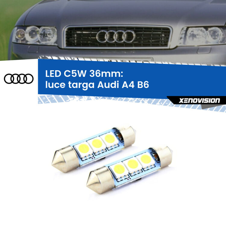 <strong>Luce Targa LED per Audi A4</strong> B6 2000 - 2004. Coppia lampade <strong>C5W</strong> 36mm estremamente longeve.