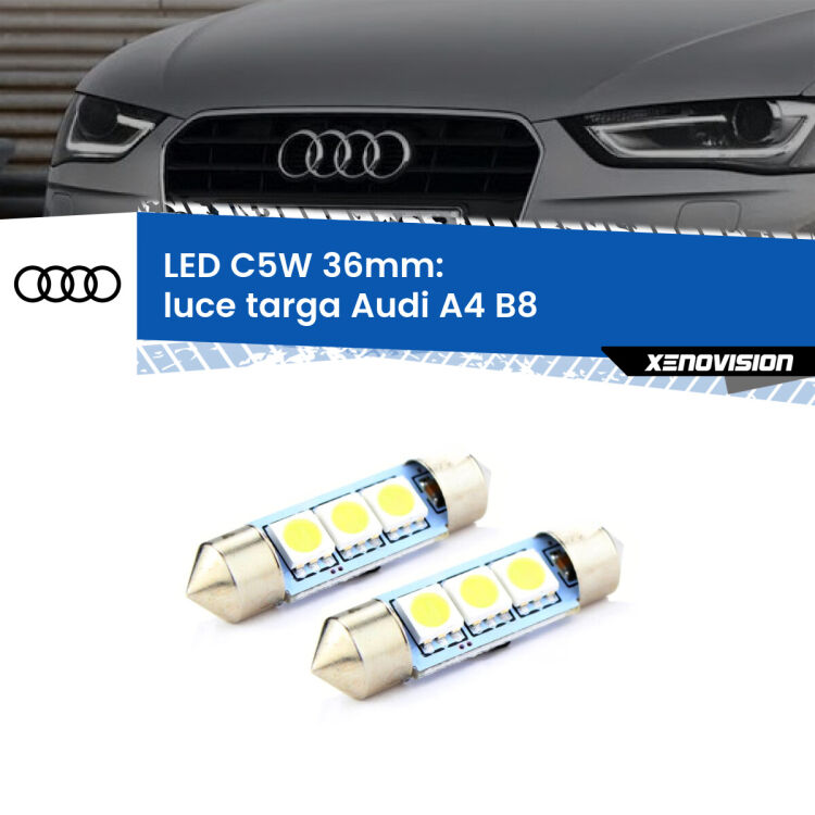 <strong>Luce Targa LED per Audi A4</strong> B8 2007 - 2015. Coppia lampade <strong>C5W</strong> 36mm estremamente longeve.