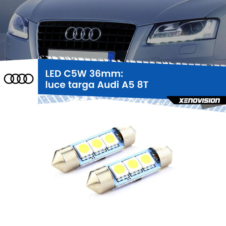 <strong>Luce Targa LED per Audi A5</strong> 8T 2007 - 2017. Coppia lampade <strong>C5W</strong> 36mm estremamente longeve.