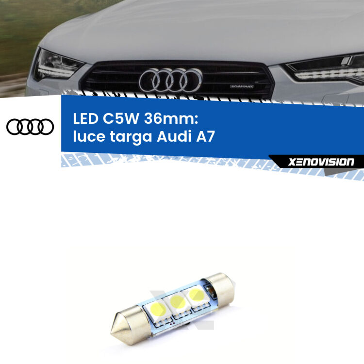 LED Luce Targa Audi A7  2010 - 2011. Una lampadina led innesto C5W 36mm canbus estremamente longeva.