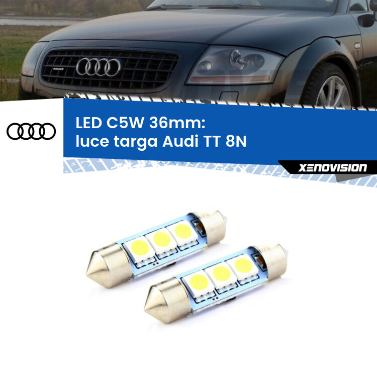 <strong>Luce Targa LED per Audi TT</strong> 8N 1998 - 2006. Coppia lampade <strong>C5W</strong> 36mm estremamente longeve.