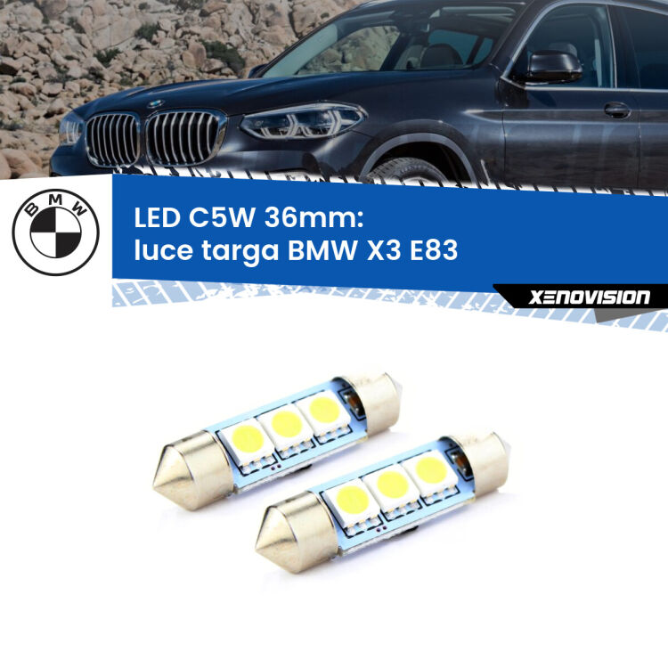 <strong>Luce Targa LED per BMW X3</strong> E83 2003 - 2010. Coppia lampade <strong>C5W</strong> 36mm estremamente longeve.