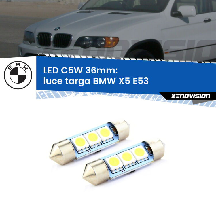 <strong>Luce Targa LED per BMW X5</strong> E53 1999 - 2005. Coppia lampade <strong>C5W</strong> 36mm estremamente longeve.