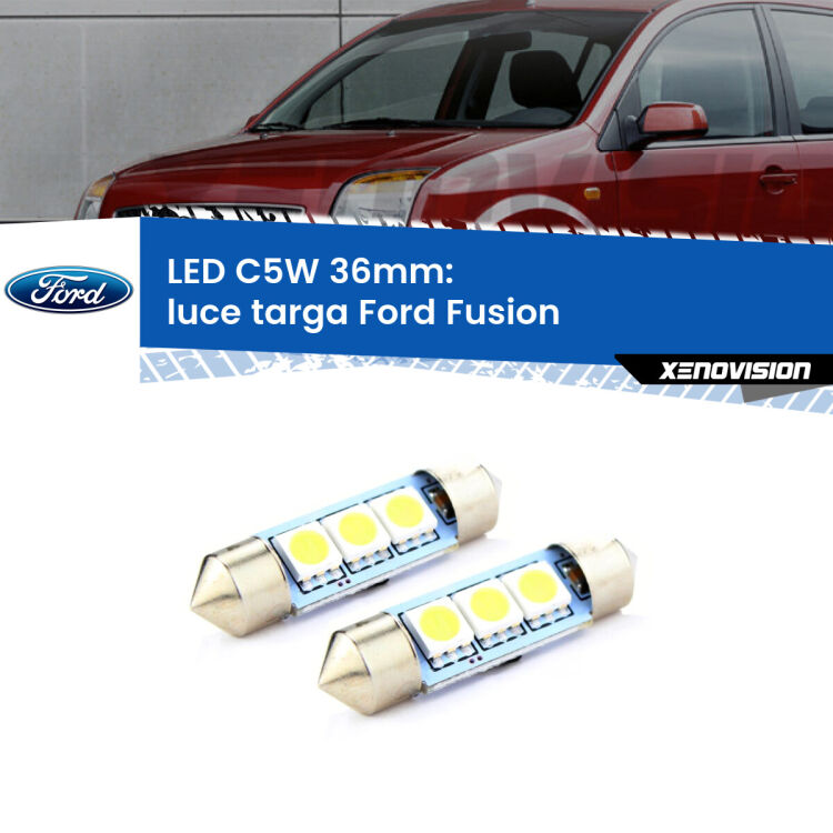 <strong>Luce Targa LED per Ford Fusion</strong>  2002 - 2012. Coppia lampade <strong>C5W</strong> 36mm estremamente longeve.