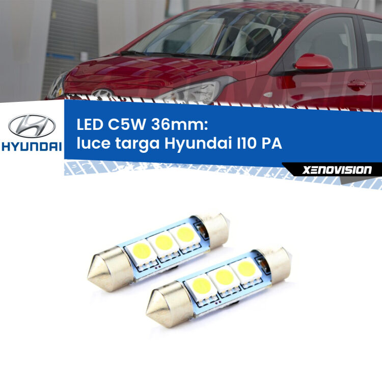 <strong>Luce Targa LED per Hyundai I10</strong> PA 2007 - 2017. Coppia lampade <strong>C5W</strong> 36mm estremamente longeve.