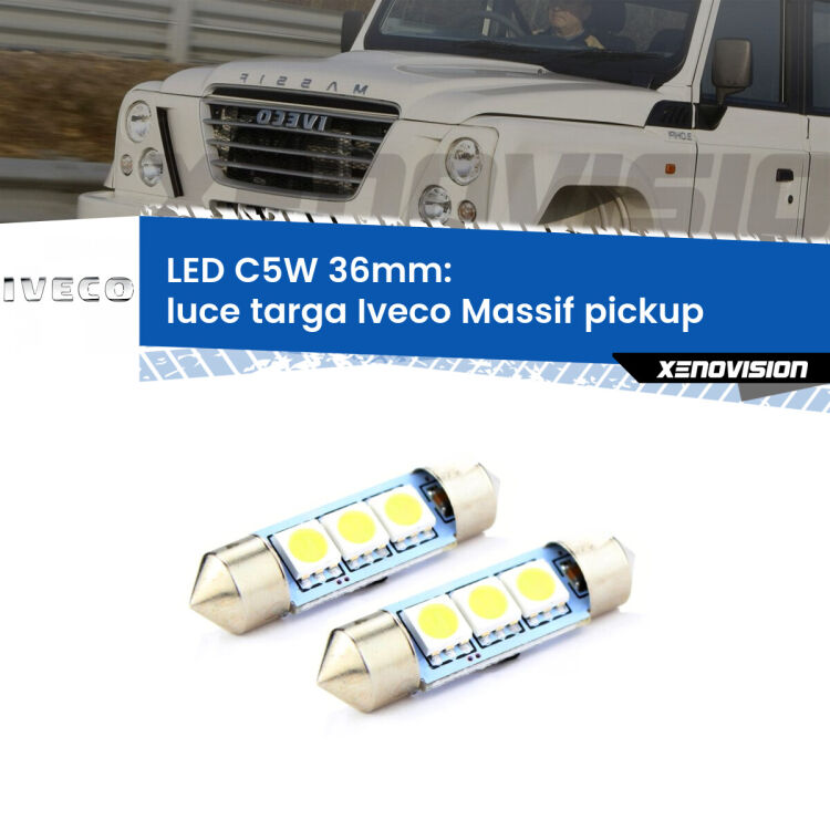 <strong>Luce Targa LED per Iveco Massif pickup</strong>  2008 - 2011. Coppia lampade <strong>C5W</strong> 36mm estremamente longeve.