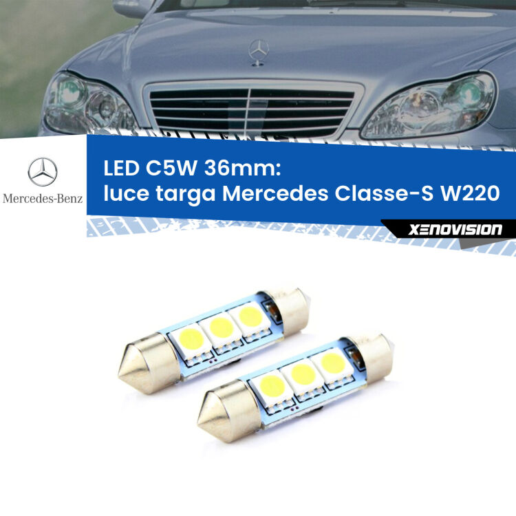 <strong>Luce Targa LED per Mercedes Classe-S</strong> W220 1998 - 2005. Coppia lampade <strong>C5W</strong> 36mm estremamente longeve.