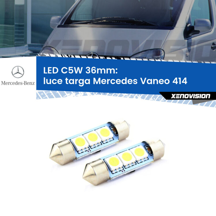 <strong>Luce Targa LED per Mercedes Vaneo</strong> 414 2002 - 2005. Coppia lampade <strong>C5W</strong> 36mm estremamente longeve.