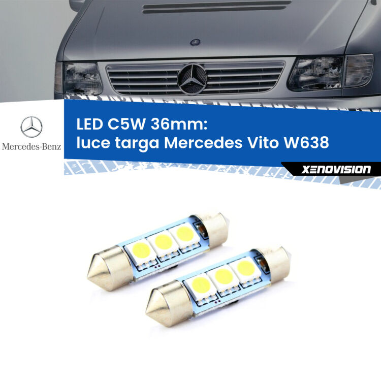 <strong>Luce Targa LED per Mercedes Vito</strong> W638 1996 - 2003. Coppia lampade <strong>C5W</strong> 36mm estremamente longeve.