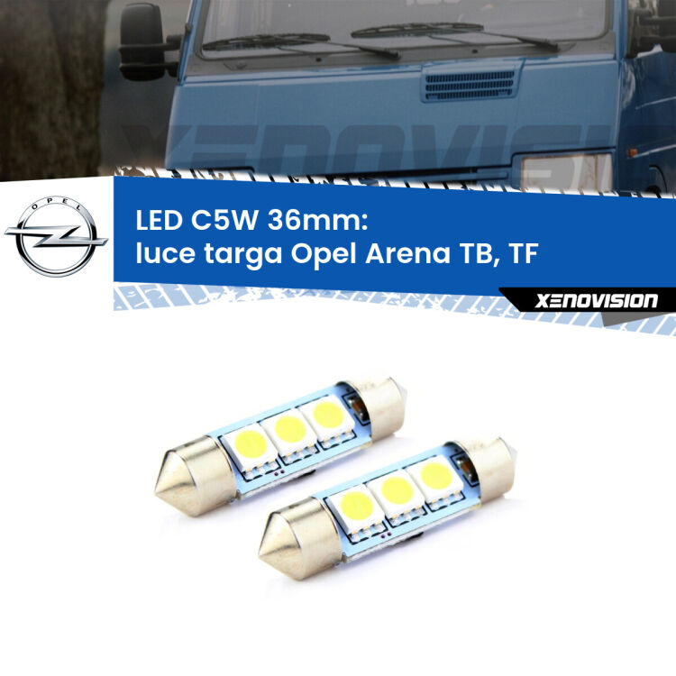 <strong>Luce Targa LED per Opel Arena</strong> TB, TF 1998 - 2001. Coppia lampade <strong>C5W</strong> 36mm estremamente longeve.