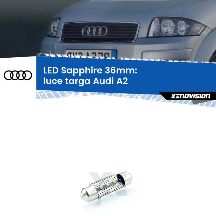 <strong>LED luce targa 36mm per Audi A2</strong>  2000 - 2005. Lampadina <strong>c5W</strong> modello Sapphire Xenovision con chip led Philips.