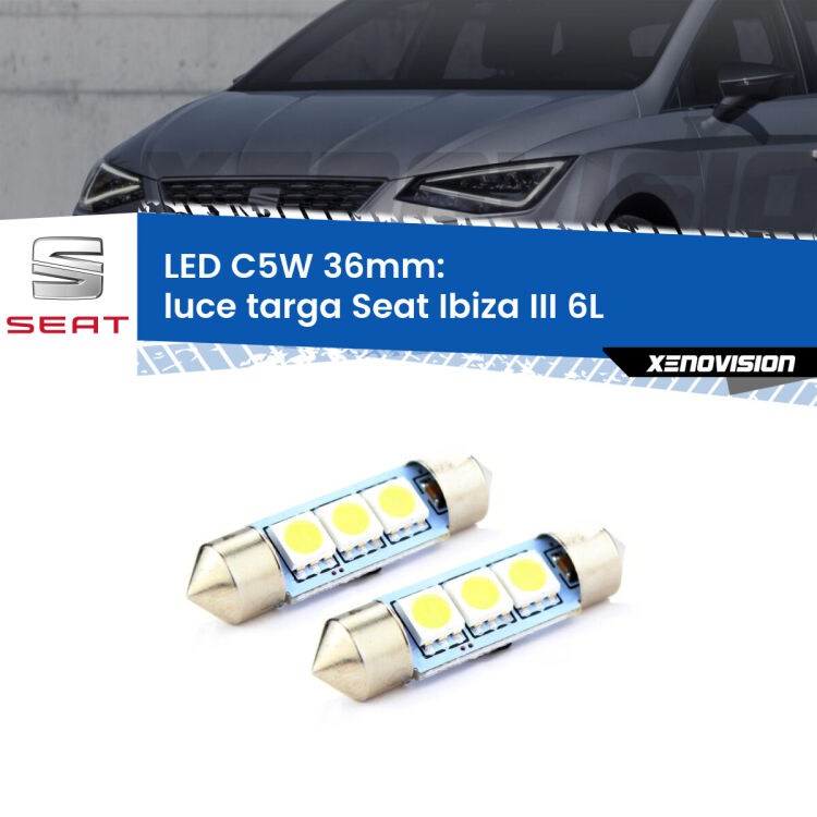 <strong>Luce Targa LED per Seat Ibiza III</strong> 6L 2002 - 2009. Coppia lampade <strong>C5W</strong> 36mm estremamente longeve.