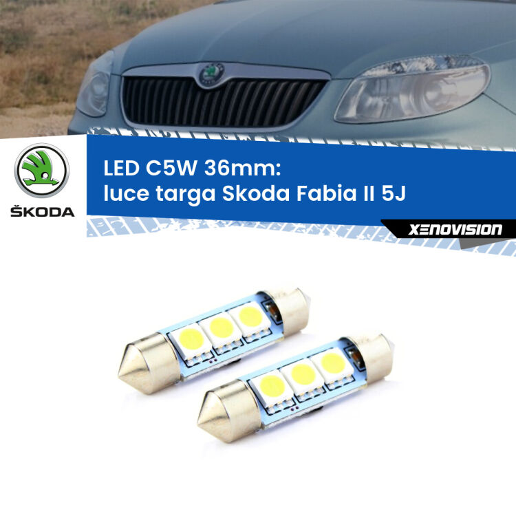 <strong>Luce Targa LED per Skoda Fabia II</strong> 5J 2006 - 2014. Coppia lampade <strong>C5W</strong> 36mm estremamente longeve.