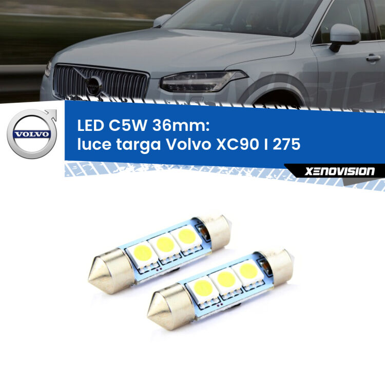 <strong>Luce Targa LED per Volvo XC90 I</strong> 275 2002 - 2014. Coppia lampade <strong>C5W</strong> 36mm estremamente longeve.