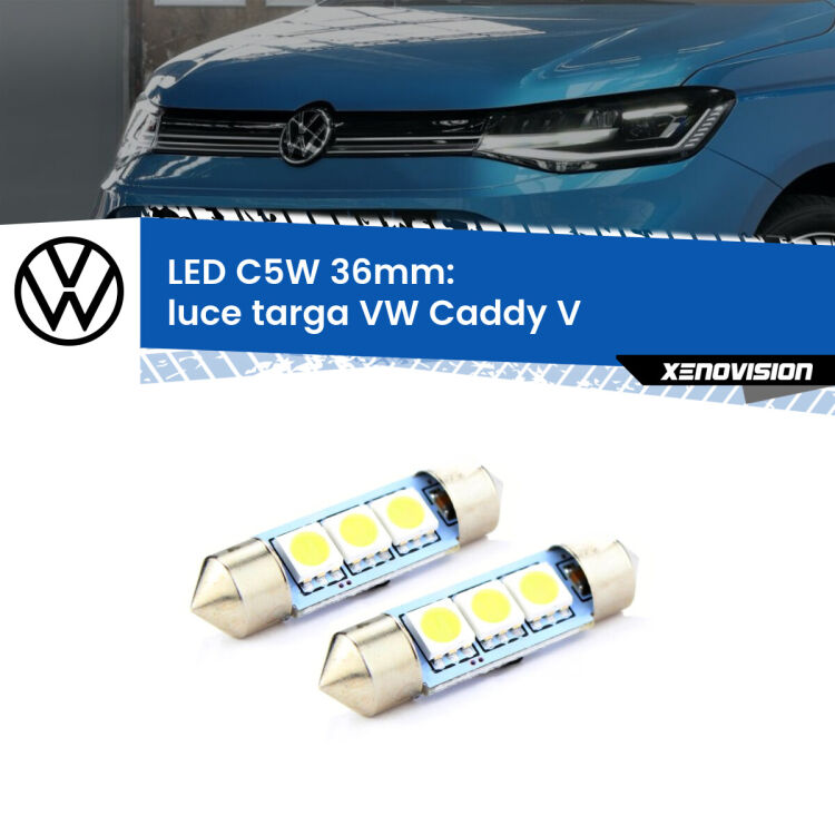 <strong>Luce Targa LED per VW Caddy V</strong>  2021 in poi. Coppia lampade <strong>C5W</strong> 36mm estremamente longeve.