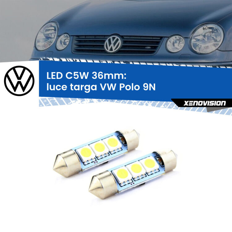 <strong>Luce Targa LED per VW Polo</strong> 9N 2002 - 2008. Coppia lampade <strong>C5W</strong> 36mm estremamente longeve.