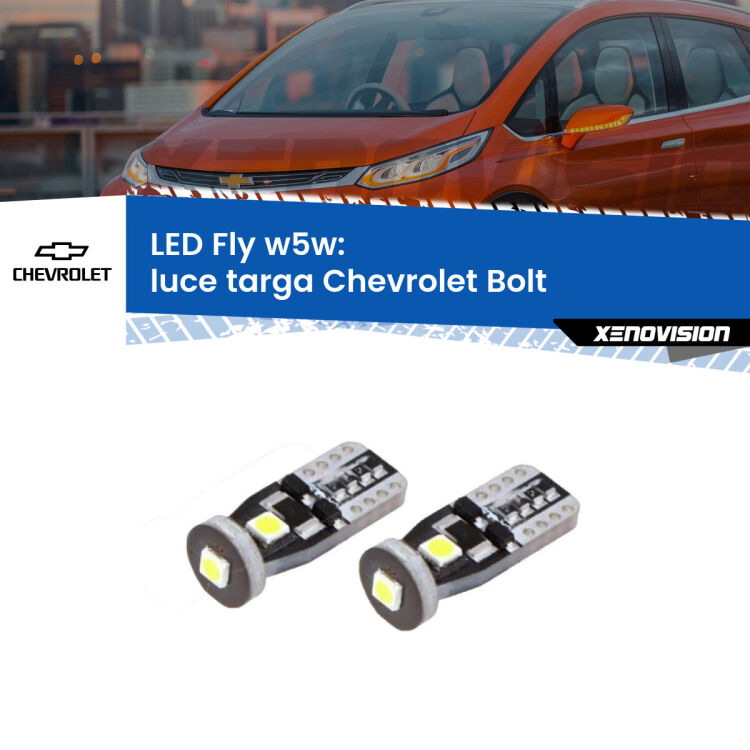 <strong>luce targa LED per Chevrolet Bolt</strong>  2016 in poi. Coppia lampadine <strong>w5w</strong> Canbus compatte modello Fly Xenovision.