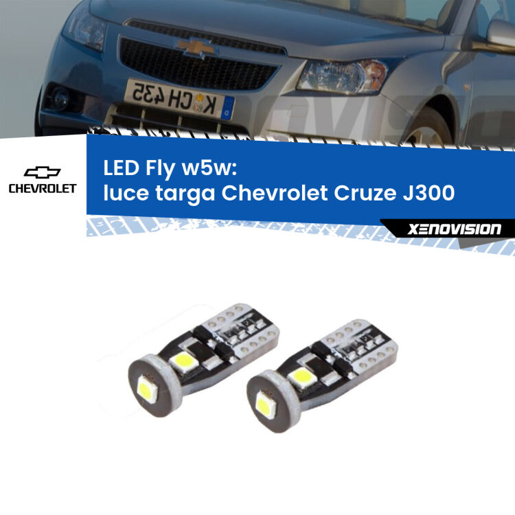 <strong>luce targa LED per Chevrolet Cruze</strong> J300 2009 - 2019. Coppia lampadine <strong>w5w</strong> Canbus compatte modello Fly Xenovision.