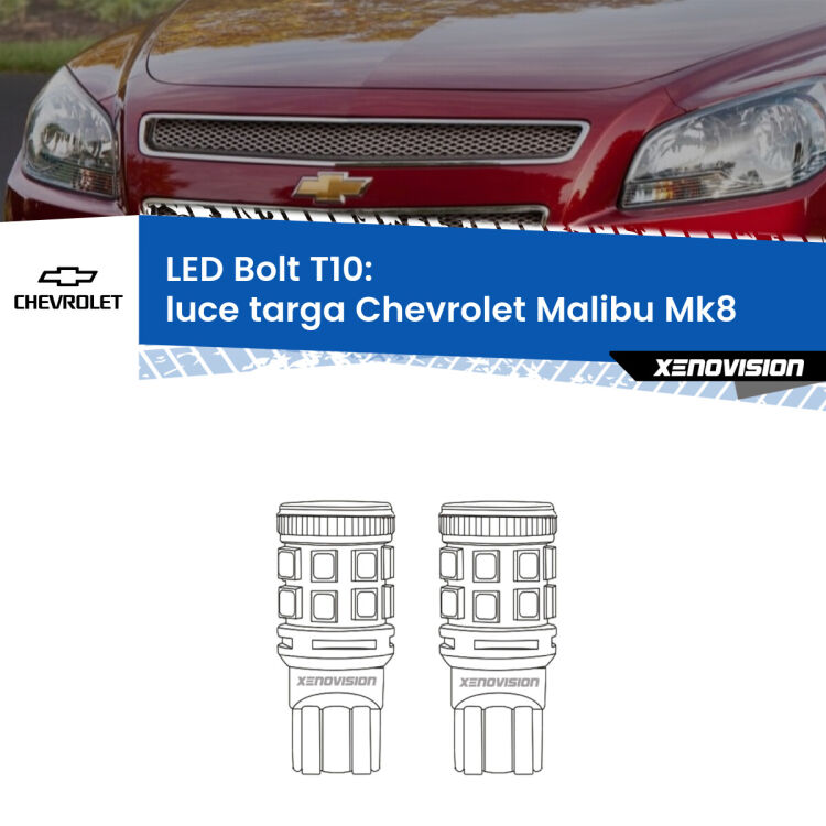 <strong>Luce Targa LED per Chevrolet Malibu</strong> Mk8 2012 - 2015. Coppia lampade <strong>T10</strong> modello Bolt canbus.