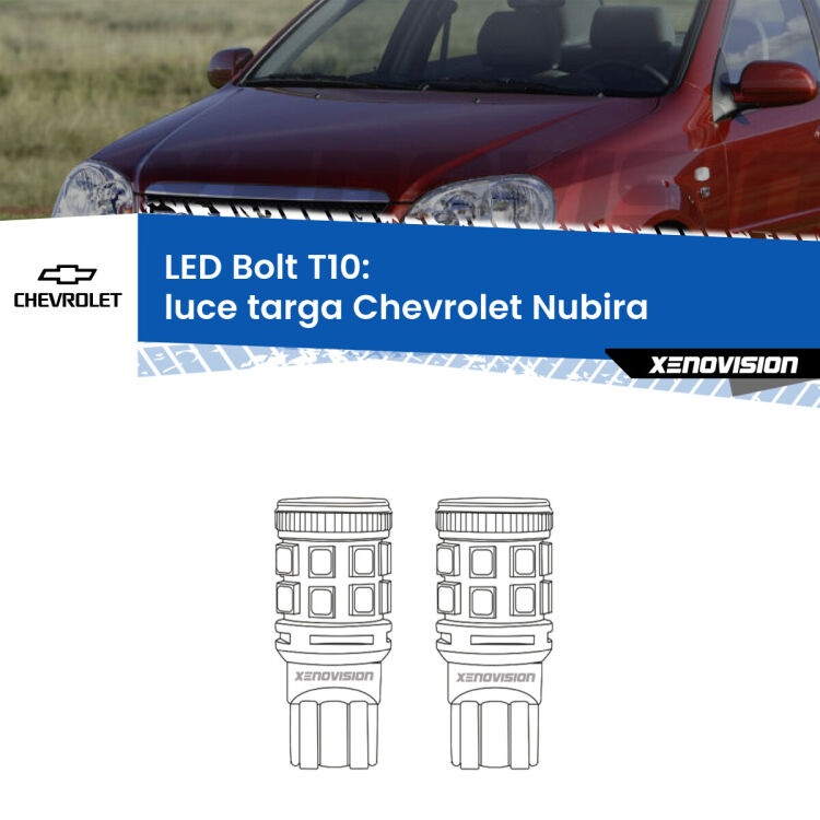 <strong>Luce Targa LED per Chevrolet Nubira</strong>  2005 - 2011. Coppia lampade <strong>T10</strong> modello Bolt canbus.