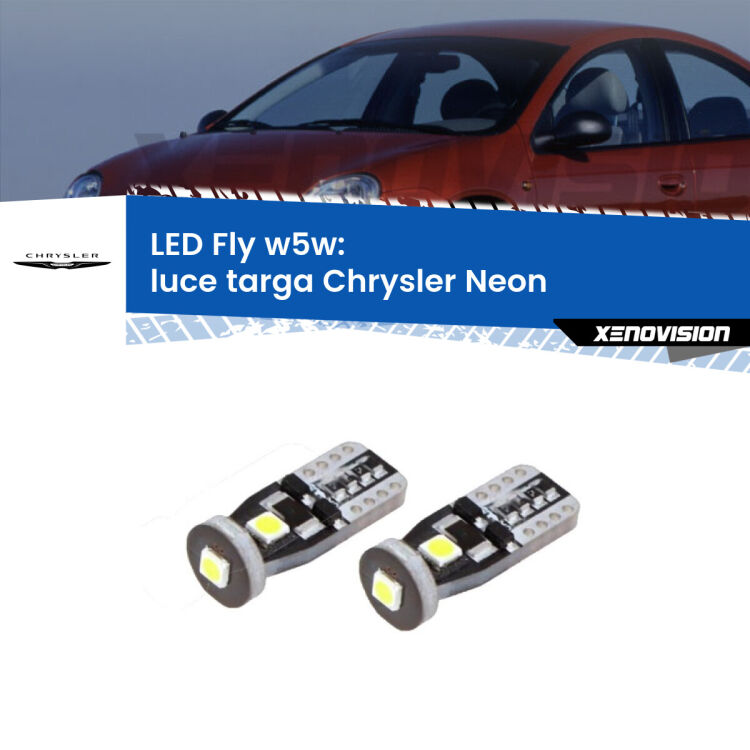 <strong>luce targa LED per Chrysler Neon</strong>  1994 - 1999. Coppia lampadine <strong>w5w</strong> Canbus compatte modello Fly Xenovision.