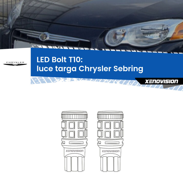 <strong>Luce Targa LED per Chrysler Sebring</strong>  2001 - 2007. Coppia lampade <strong>T10</strong> modello Bolt canbus.