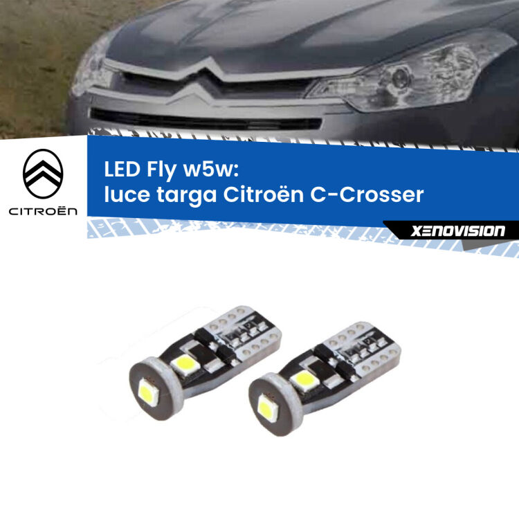 <strong>luce targa LED per Citroën C-Crosser</strong>  2007 - 2012. Coppia lampadine <strong>w5w</strong> Canbus compatte modello Fly Xenovision.