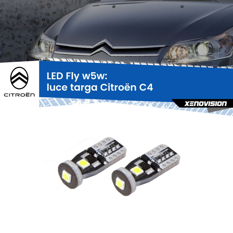 <strong>luce targa LED per Citroën C4</strong>  2004 - 2011. Coppia lampadine <strong>w5w</strong> Canbus compatte modello Fly Xenovision.