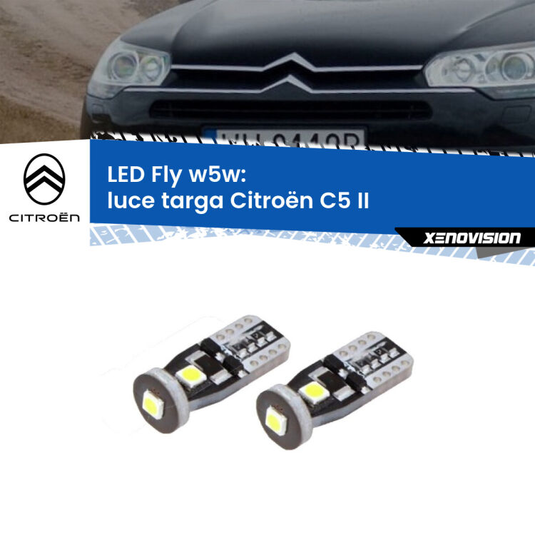 <strong>luce targa LED per Citroën C5</strong> II 2008 - 2014. Coppia lampadine <strong>w5w</strong> Canbus compatte modello Fly Xenovision.