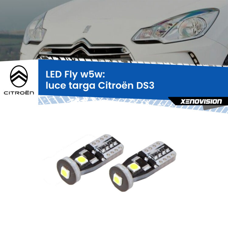 <strong>luce targa LED per Citroën DS3</strong>  2009 - 2015. Coppia lampadine <strong>w5w</strong> Canbus compatte modello Fly Xenovision.