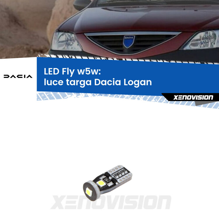 <strong>luce targa LED per Dacia Logan</strong>  2004 - 2011. Coppia lampadine <strong>w5w</strong> Canbus compatte modello Fly Xenovision.